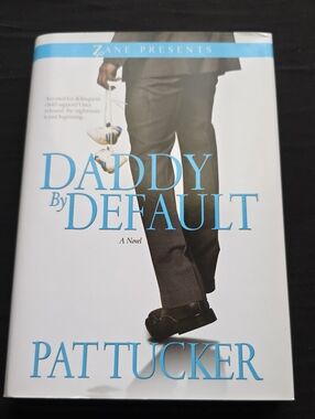 Daddy By Default by Pat Tucker - White & Light Blue Hardcover